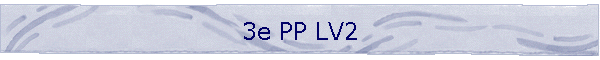 3e PP LV2